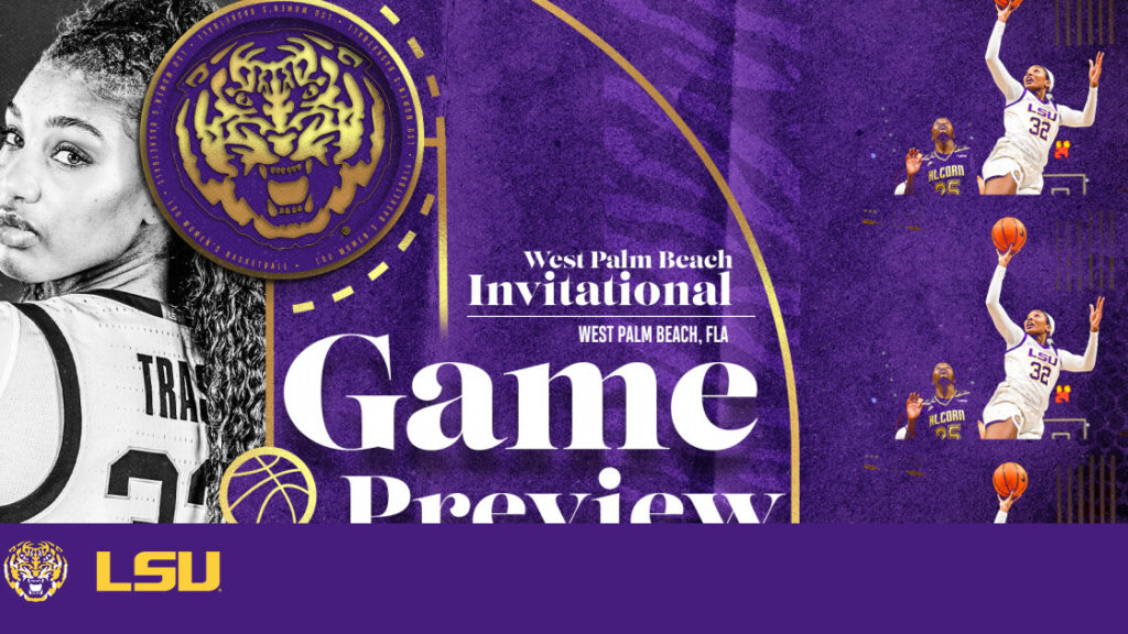 LSU Women’s Basketball Prepped For Two Games In West Palm Beach